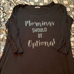 “Mornings should be Optional”T-shirt